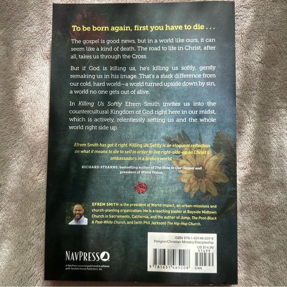 Killing Us Softly : Reborn in the Upside-Down Image of God by Efrem Smith (2017) - Picture 2 of 7